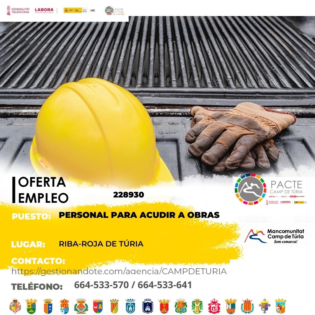 Oferta de empleo - Personal para acudir a obras en Riba-roja de T&uacute;ria