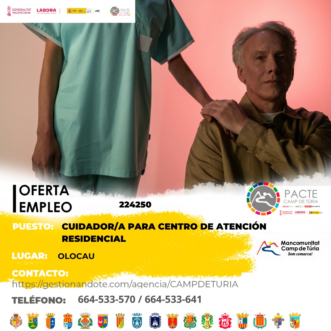 Oferta de empleo - Cuidador-a para centro de atenci&oacute;n residencial a personas con diversidad funcional discapacidad en situaci&oacute;n de dependencia, especializado-a en enfermedad mental cr&oacute;nica en Olocau