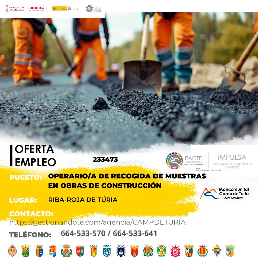 Oferta de empleo - Operario-a de recogida de muestras en obras de construcci&oacute;n en Riba-roja de T&uacute;ria