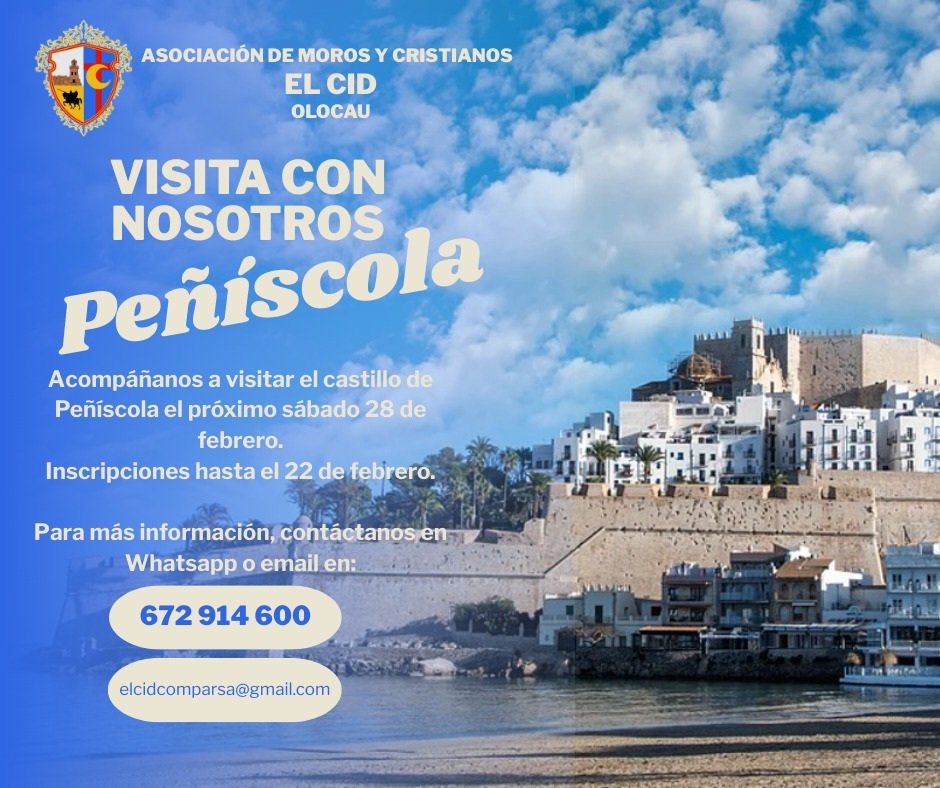 Viaje a Pe&ntilde;&iacute;scola Asociaci&oacute;n de Moros y Cristianos El Cid Olocau