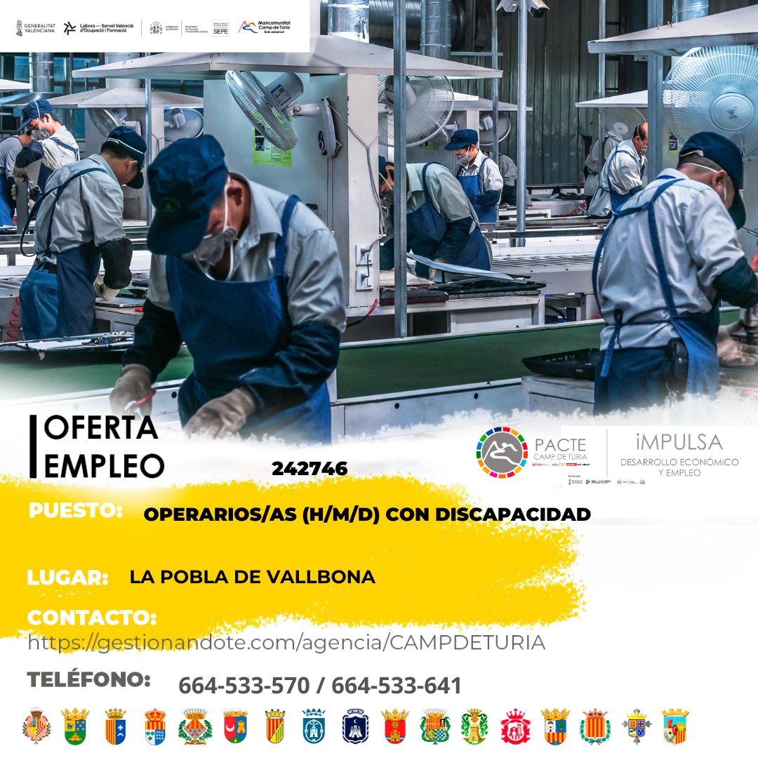 Oferta de empleo - Operarios-as (H-M-D) con discapacidad en la Pobla de Vallbona