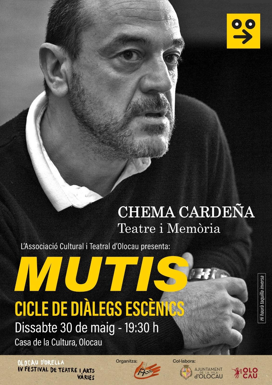 Cicle de Di&agrave;legs Esc&egrave;nics &lsquo;Mutis&rsquo;: &lsquo;Teatre i Mem&ograve;ria&rsquo;, amb Chema Carde&ntilde;a Olocau