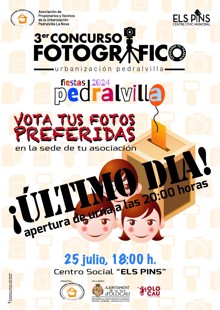 1 - Cartel - Finalizaci&oacute;n del per&iacute;odo de votaci&oacute;n en el 3er Concurso Fotogr&aacute;fico y apertura de urna - Fiestas de Verano Pedralvilla Olocau