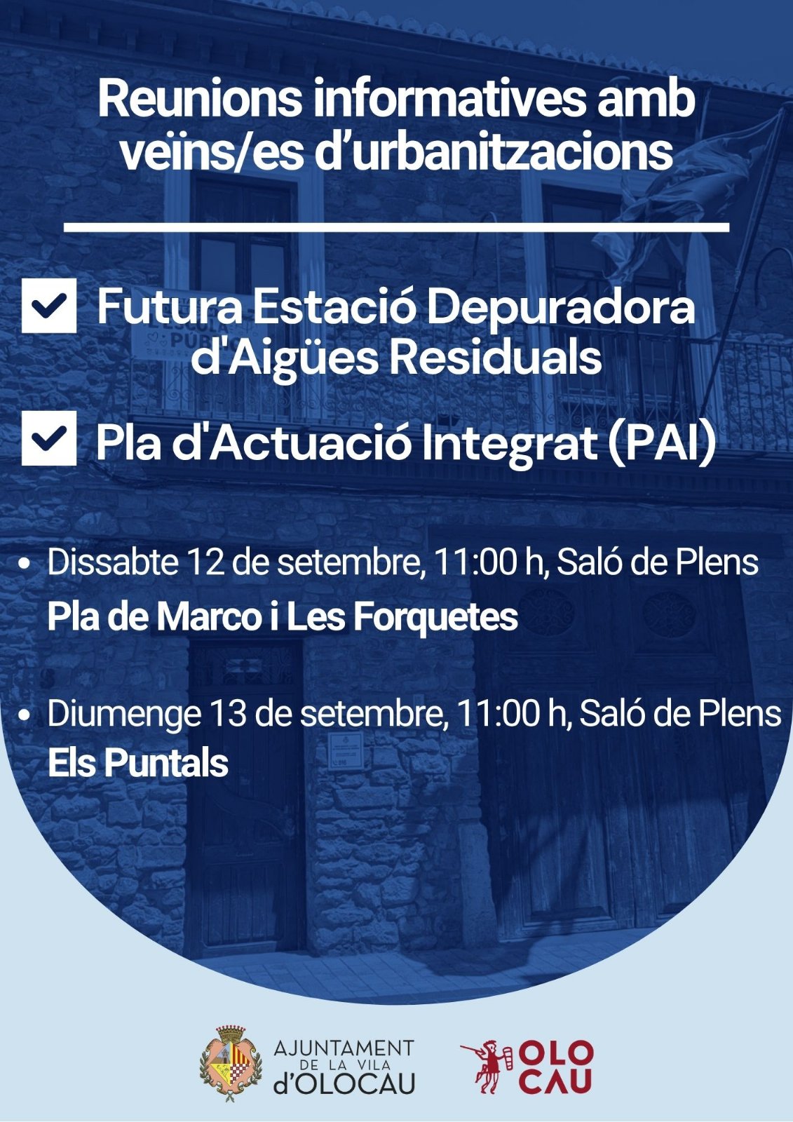 Recordatori de les reunions informatives amb Pla de Marco, Les Forquetes i Els Puntals sobre la futura Depuradora i el Pla d'Actuació Integrat