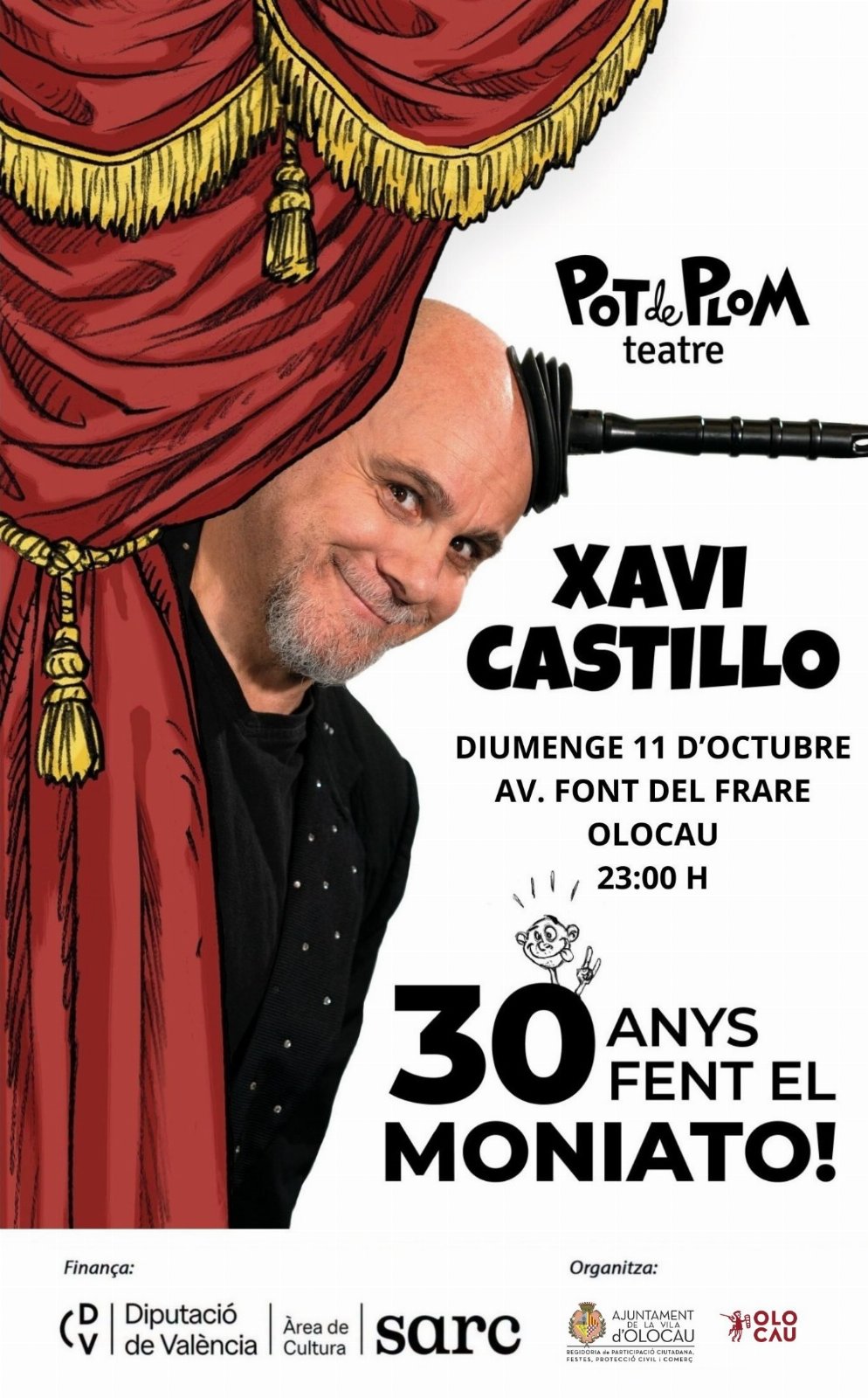 Espectacle ‘30 anys fent el moniato!’, amb Xavi Castillo